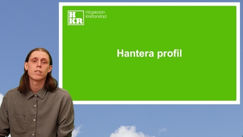 Thumbnail for 02 Hantera profil