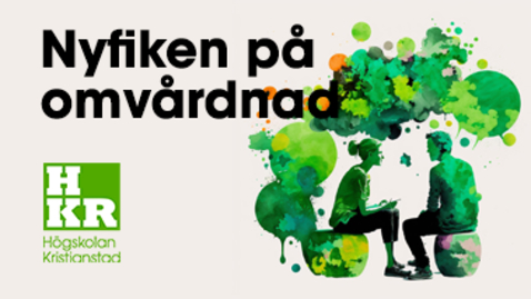 Thumbnail for 17 - Att bli medveten om hur jag är – och vill vara – i samtal med personer med allvarlig sjukdom - Nyfiken på omvårdnad