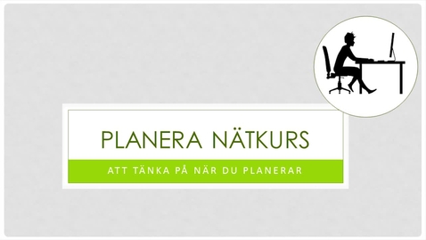 Thumbnail for Planera en nätkurs