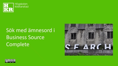 Thumbnail for Söka med ämnesord I Business Source Complete