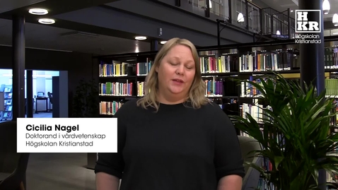 Thumbnail for  Därför orkar vi - Sjuksköterskors arbetssituation och hälsa före, under och efter COVID-19 pandemin, samt förutsättningar för att arbeta personcentrerat - Cicilia Nagel 