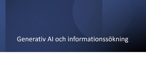 Thumbnail for AI och informationssökning