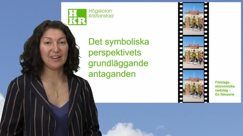 Thumbnail for Det symboliska perspektivets grundläggande antaganden