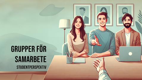 Thumbnail for Samarbetsgrupper - studentperspektiv