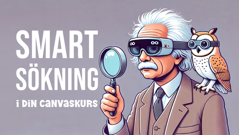 Thumbnail for Smart sökning i din Canvaskurs