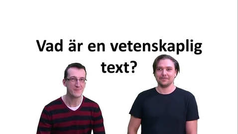 Thumbnail for Vad är en vetenskaplig text?