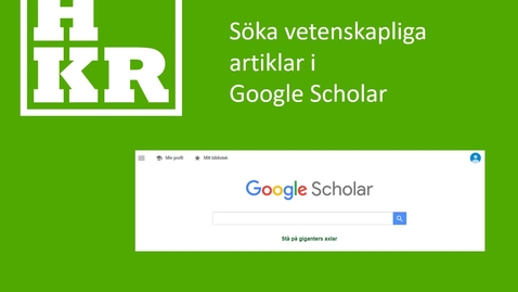 Thumbnail for Söka vetenskapliga artiklar i Google Scholar