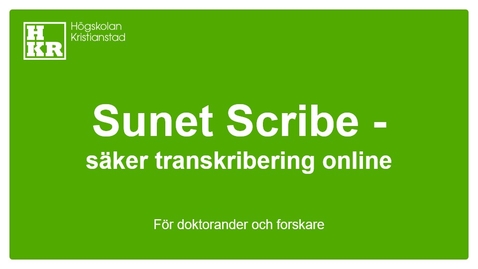 Thumbnail for Sunet Scribe - säker transkribering online