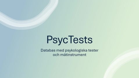 Thumbnail for PsycTests databas med psykologiska tester