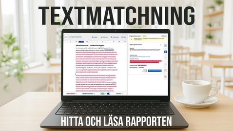 Thumbnail for Textmatchning  - Hitta och läsa rapport