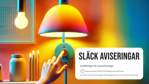 Thumbnail for Justera aviseringar för specifik kurs
