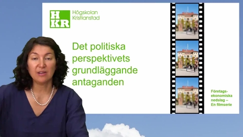 Thumbnail for Det politiska perspektivets grundläggande antaganden