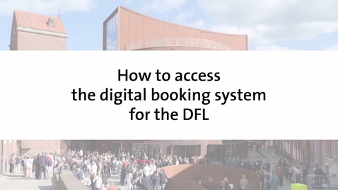 Thumbnail for Tutorial – How to access the digital booking system for the DFL