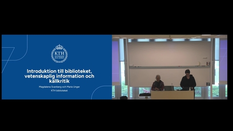 Thumbnail for Ingenjörsintroduktion med KTH-Bibliotek 250505
