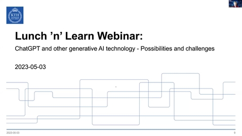 Thumbnail for ChatGPT and other generative AI technology - Possibilities and challenges (Lunch' n' Learn webinar 2023-05-03)