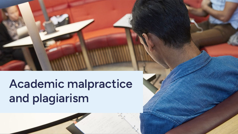 Thumbnail for Academic malpractice and plagiarism