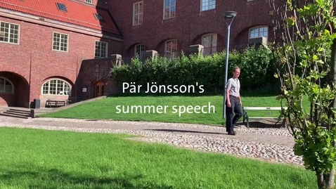Thumbnail for Summer speech by Pär Jönsson