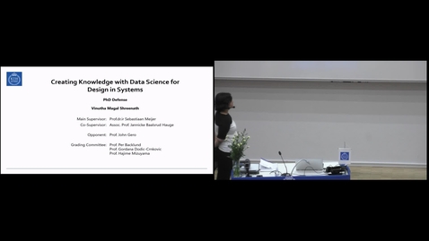 Thumbnail for Vinutha Magal Shreenath PhD Defense at CBH/KTH - 191011: &quot;Creating Knowledge with Data Science for Design in Systems&quot;