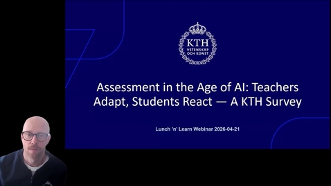 Thumbnail for Assessment in the Age of AI Teachers Adapt, Students React A KTH Survey