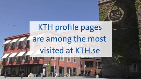 Thumbnail for How to work with your KTH Profile Page, with Mario Romero.