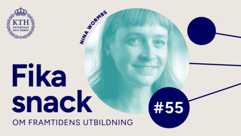 Thumbnail for 55 | Fikasnack om tydlig studentinformation för AI och lärande med Nina Wormbs