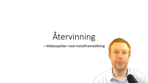 Thumbnail for Modul 5 - Återvinning och miljöaspekter
