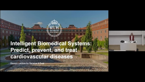 Thumbnail for Seraina A. Dual - Docent Lecture at CBH/KTH - Intelligent biomedical systems: predict, prevent and treat cardiovascular diseases 