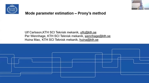 Thumbnail for Lecture 10 of the Course SD2150 Experimental Structure Dynamics at KTH: Prony's Complex Exponentials method