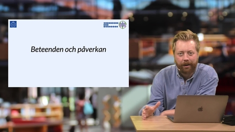 Thumbnail for  F1.1 Beteenden och påverkan