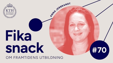 Thumbnail for 70 | Fikasnack om 2025 års projektportfölj inom Framtidens utbildning med Anna Jerbrant