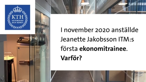 Thumbnail for Nyhet: ITM-skolans första ekonomitrainee