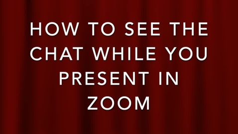 Thumbnail for Using zoom chat while presenting and screen sharing