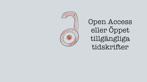 Thumbnail for Vad är öppen tillgång?