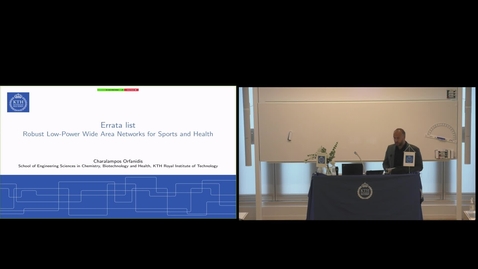 Thumbnail for Charalampos Orfanidis PhD Defense at CBH/KTH - 200925: &quot;Robust Low-Power Wide Area Networks for Sports and Health&quot;