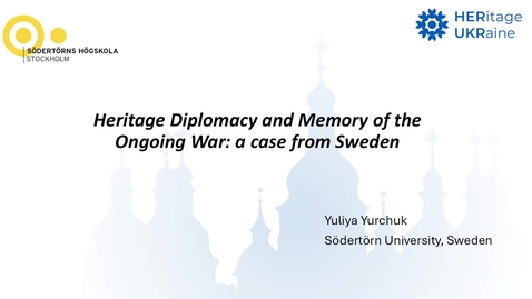 Thumbnail for PopVet: Yuliya Yurchuck, "Heritage diplomacy and memory of the ongoing war"