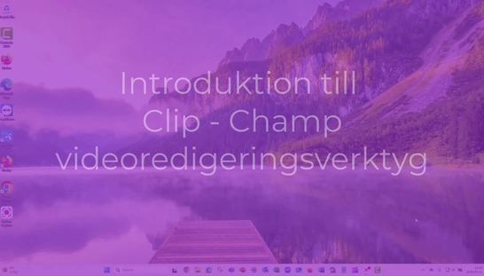 Clip champ - videoredigering för nybörjare