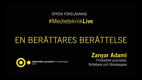 Thumbnail for En berättares berättelse – Zanyar Adami