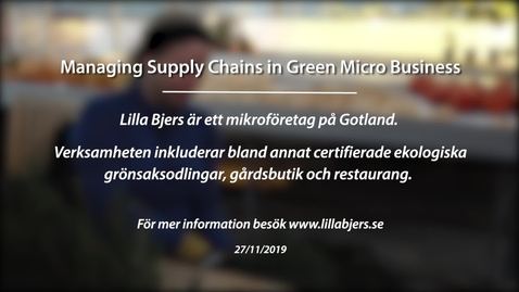 Thumbnail for Module 6: Gröna leverantörskedjor och nätverk. Lilla Bjers