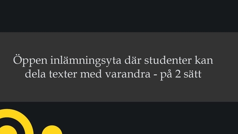 Thumbnail for Öppen inlämning i Studiewebben Canvas