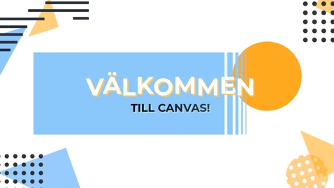 Thumbnail for En första titt på Canvas och självstudiematerialet.