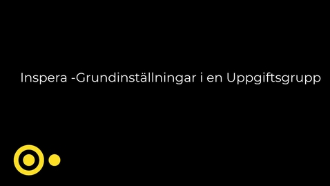 Thumbnail for Inspera - Grundinställningar för uppgiftsgrupper
