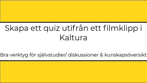 Thumbnail for Quiz - skapa ett quiz utifrån en inspelning