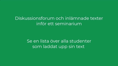 Thumbnail for Uppladdade texter inför ett seminarium - se en lista över alla studenter som laddat upp