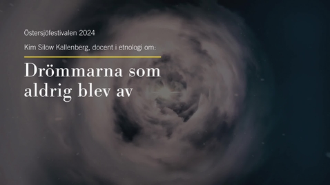 Thumbnail for Östersjöfestivalen 2024_ Drömmarna som aldrig blev av