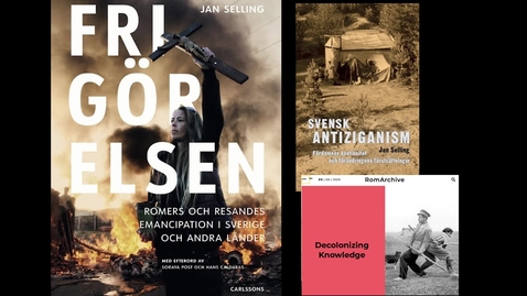 Thumbnail for PopVet: Jan Selling, "Romsk frihetskamp i historiens ljus"