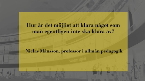 Thumbnail for Hur är det möjligt att klara något som man egentligen inte ska klara av?