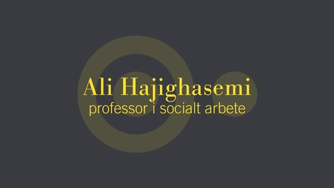 Thumbnail for Ali Hajighasemi, professor i socialt arbete 2023