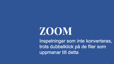 Thumbnail for Zoom-inspelningar som inte konverteras, trots dubbelklick.