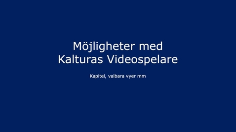 Thumbnail for Kalturas Spelare
