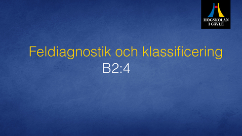 Thumbnail for Feldiagnostik och klassificering - Modul B2:4